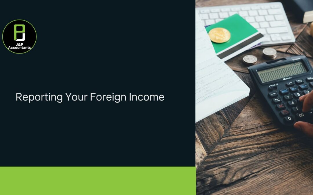 Time to Report Your Foreign Income