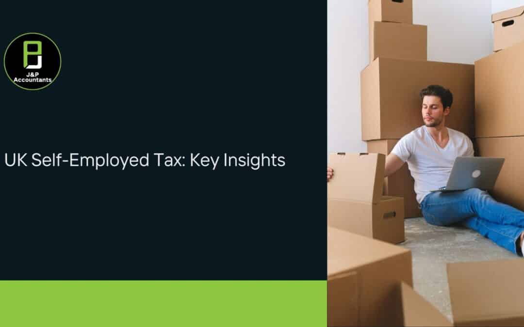 UK Self-Employed Tax: Key Insights