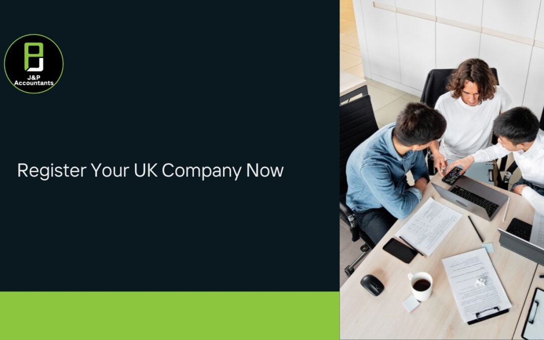 Start Strong: Register Your UK Company Now!